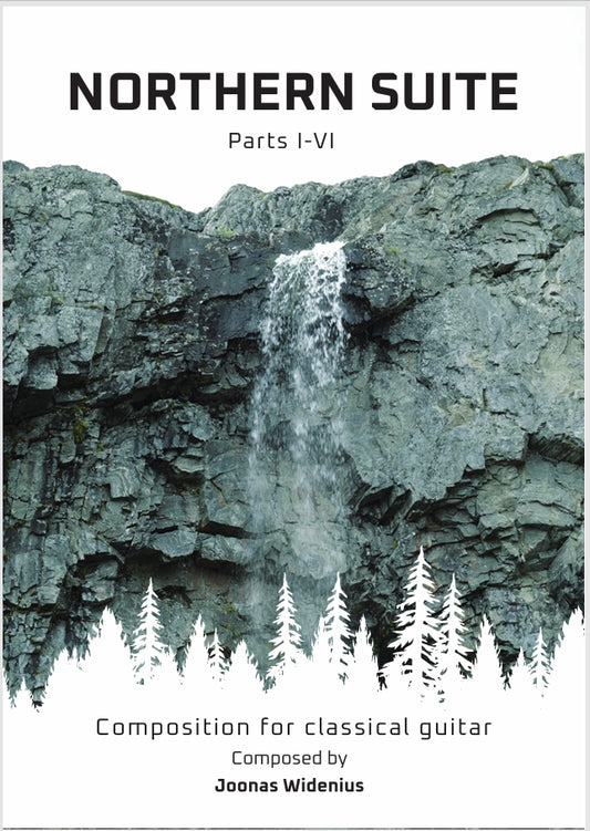 E-BOOK: Northern suite - Joonas Widenius - Parts I-V (Composition for classical guitar)