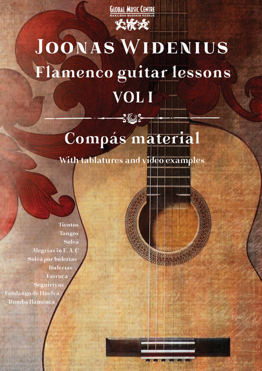 Joonas Widenius - Flamenco guitar lessons VOL I  - Compás material